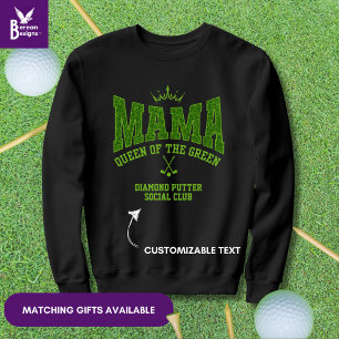 Sudadera MAMA REINA DEL VERDE Golf personalizable para muje
