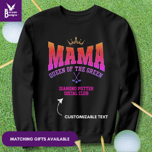 Sudadera MAMÁ REINA DEL VERDE Golfista femenina
