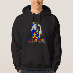 Sudadera Mamá Rompe El Autismo Niño No Es Por La Débil Guer