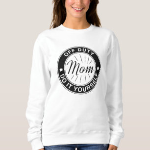 Sudadera Mamá sin servicio