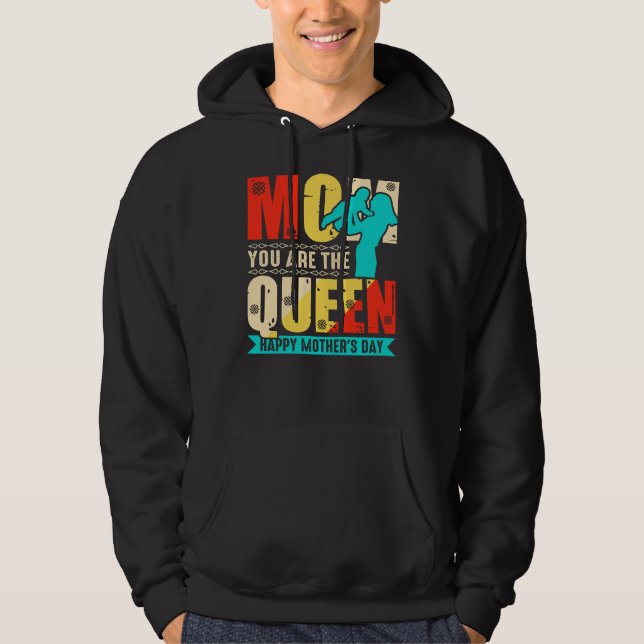 Sudadera Mamá Tú Eres La Reina (Anverso)