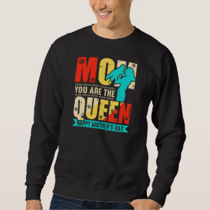 Sudadera Mamá Tú Eres La Reina