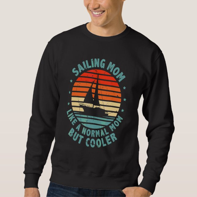 Sudadera Mamá Velerista Como Una Mamá Normal Pero Más Cool  (Anverso)
