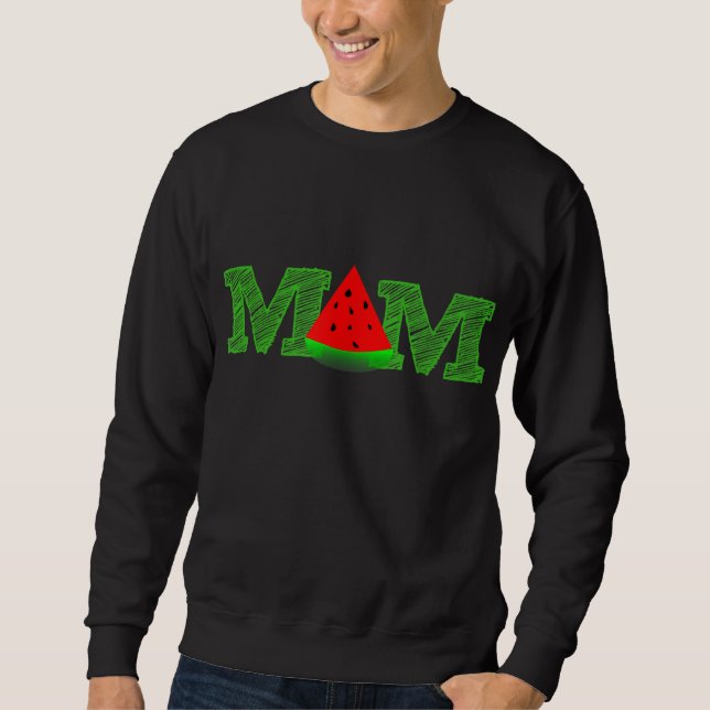 Sudadera Mama Watermelon Funny Summer Fruit Mother Day (Anverso)