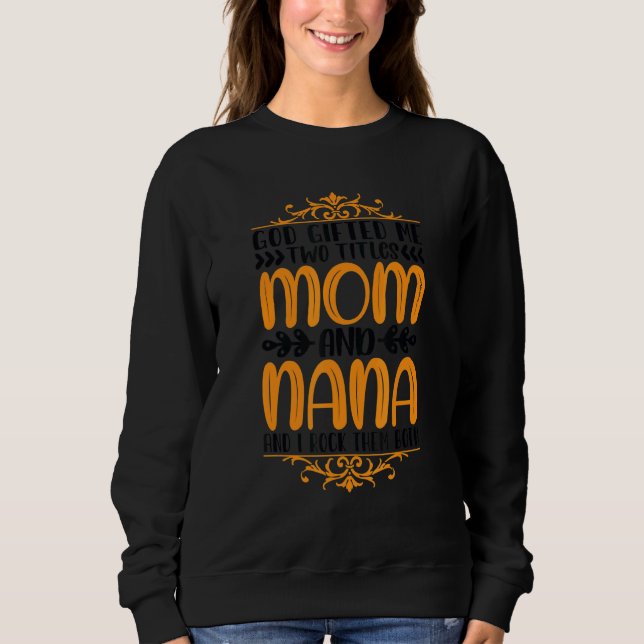 Sudadera Mamá Y Abuela Cita Humor Familiar Texto 7 (Anverso)