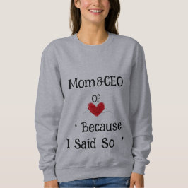 Sudadera Mamá y CEO, Día de la Madre