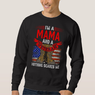 Sudadera Mamá Y Los Veteranos Nada Me Asustan Los Orgulloso