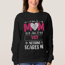 Mamá Y Un Vet Nada Me Da Miedo, Divertida Vet Mom