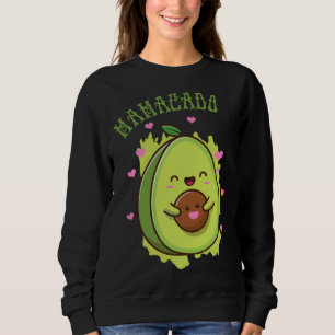 Sudadera Mamacado Cute Aguacado Funny Mom - mi Madre Fruta