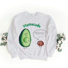 Sudadera Mamacado Funny Aguacado Diseño De Mamá - Regalo Cu