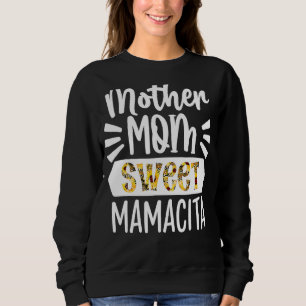 Sudadera Mamacita dulce del Día de la Madre Madre Madre W