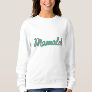 Sudadera Mamaleh Shirt