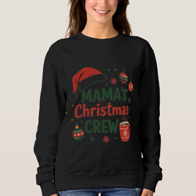 Sudadera Mama's Christmas crew Santa's hat (Anverso)