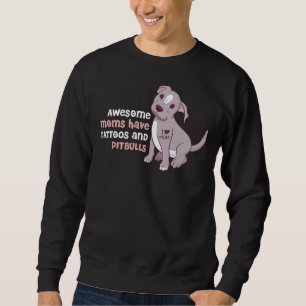 Sudadera Mamás Tatuos Y Pitbulls Graciosos Pitbull
