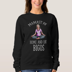 Sudadera Mamast'ay en casa y come Bigos Humor Yoga Pilates