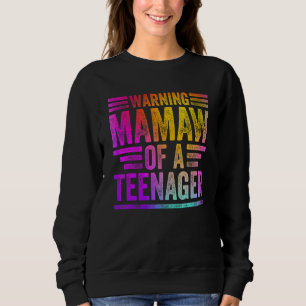 Sudadera Mamaw De Advertencia Colorida De Un Adolescente De