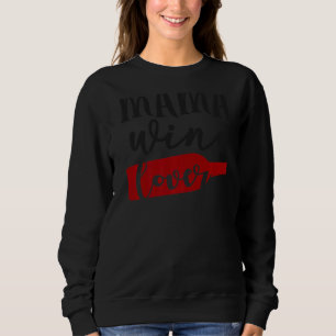 Sudadera Mamma Wine Mamá ama a la mamá del vino a beber