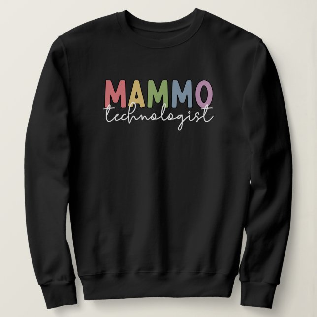 Sudadera Mamografía tecnológica de mammo Radiología tecnoló (Anverso del diseño)