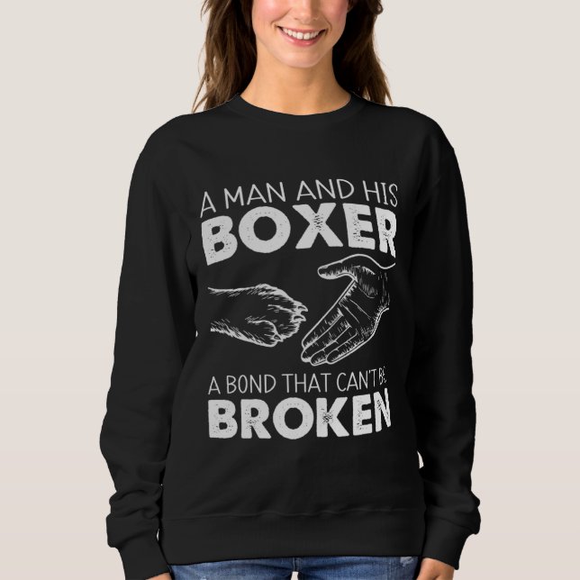 Sudadera Man And His Boxer A Bond That Can t Be Broken Boxe (Anverso)