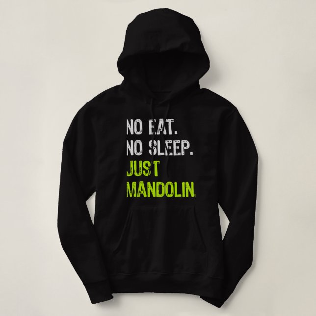 Sudadera Mandolin Lover No Come Sleep Repetir Sólo Mandolin (Diseño del anverso)