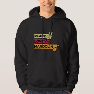 Sudadera Mandolin Lover Peace Love Mandolin Maestro