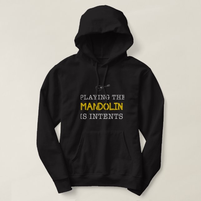 Sudadera Mandolin Lover Taying El mandolin es un tee de int (Diseño del anverso)