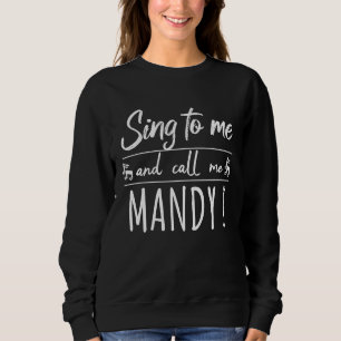 Sudadera MANDY PARA MUJERES Cántame y llámame Mandy COUGA