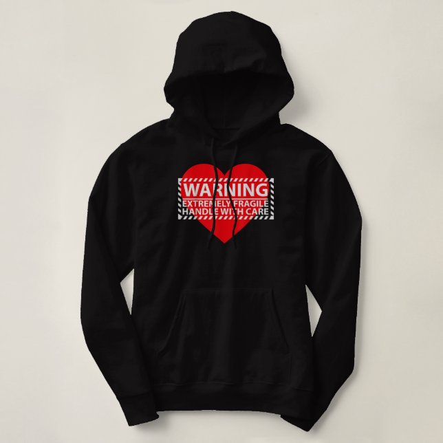 Sudadera Manejo extremadamente frágil con corazón roto en e (Diseño del anverso)
