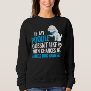 Sudadera Manipulador de diseño de perro caniche Say