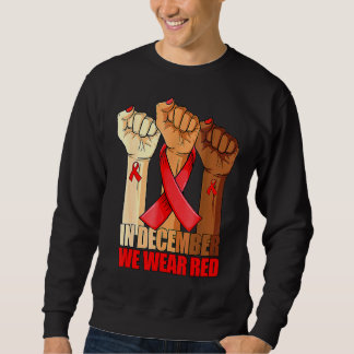 Sudadera Mano En Diciembre Nosotros Usamos Rojo Conciencia