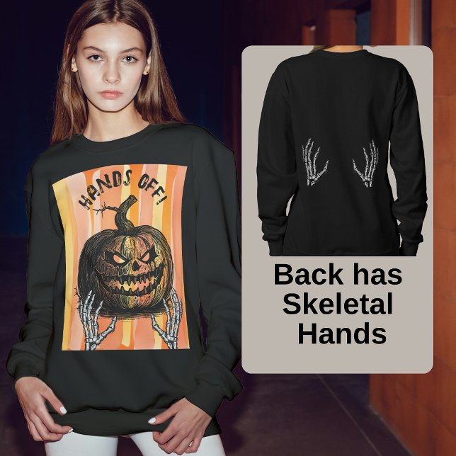 Sudadera Manos Esqueléticas Góticas Linterna de Jack Macabr (Sassy Hands Off Macabre Halloween Sweatshirt)