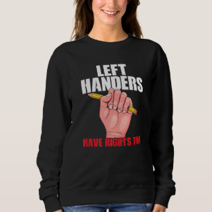 Sudadera Manos Izquierdistas Soy Un Lefty Left Manded Alway