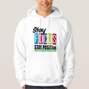 Sudadera Mantén el enfoque y la positividad