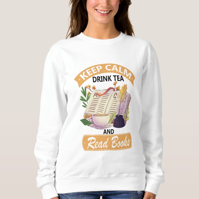 Sudadera Mantén El Té Tranquilo Y Lee Los Libros (Anverso)