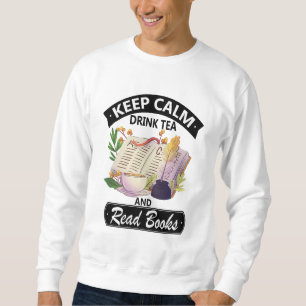 Sudadera Mantén El Té Tranquilo Y Lee Los Libros
