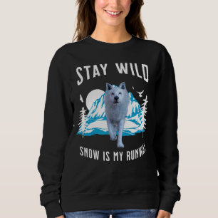 Sudadera Mantén Fiero La Nieve Es Mi Pasarela Arte De Lobo