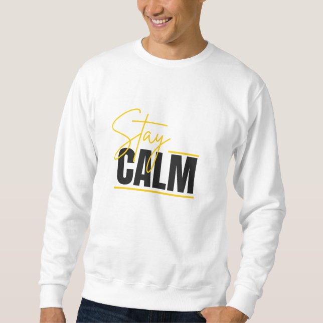 Sudadera Mantén la calma (Anverso)