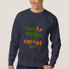 Sudadera Mantén la Calma y la Zanahoria