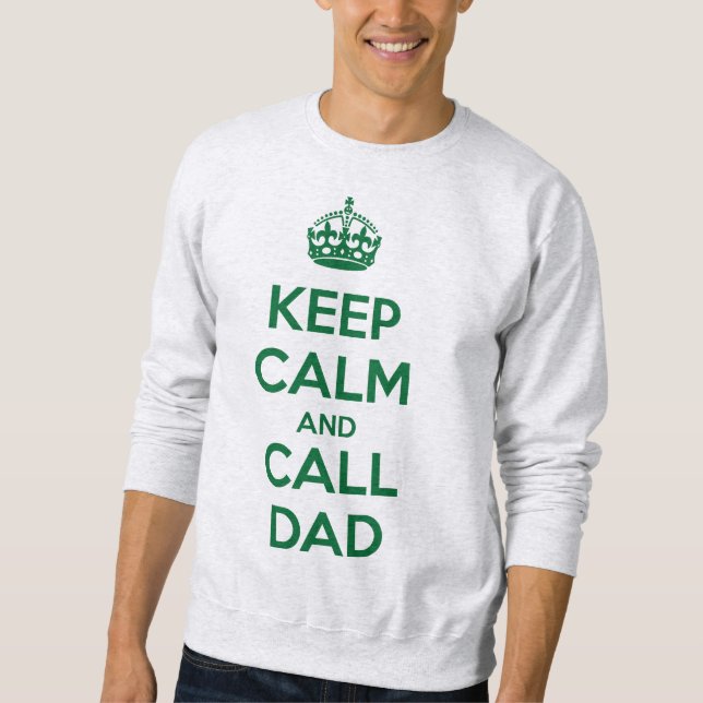 Sudadera Mantén la calma y llama a papá (Anverso)