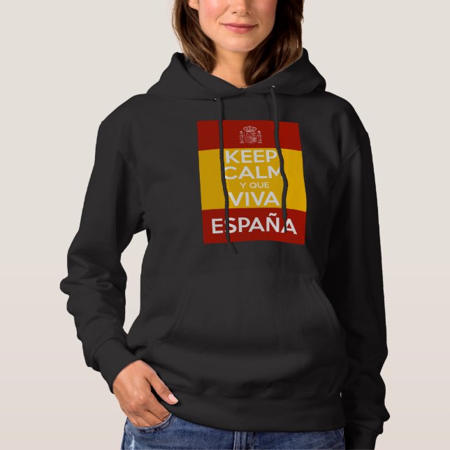 Sudadera Mantén la calma y que viva España (Anverso)