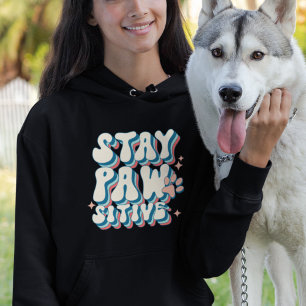 Sudadera Mantén la pata positiva 