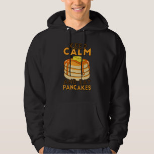 Sudadera Mantén La Tranquilidad Y Comed Panqueques Desayuno