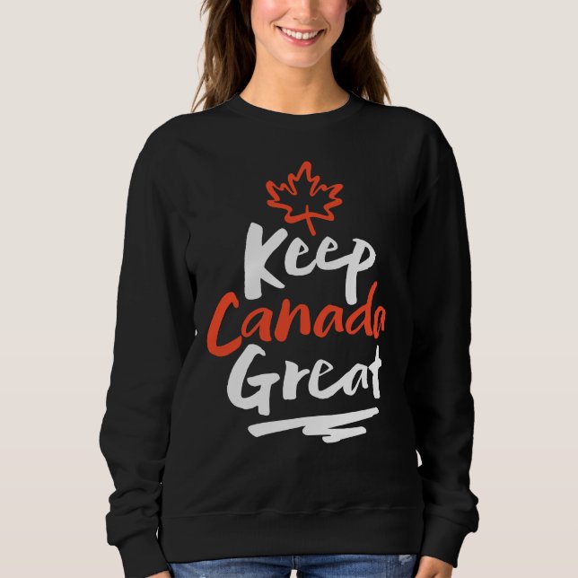 Sudadera ¡Mantener GRANDE a CANADÁ!  Hoja de Arce Canadiens (Anverso)