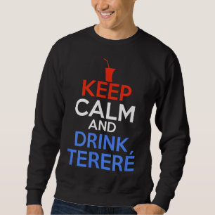 Sudadera Mantener La Calle Y Beber Terere - Paraguay