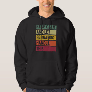 Sudadera Mantener La Calle Y Dejar Que Fernando Maneje Este