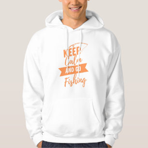 Sudadera mantener la calma e ir a pescar