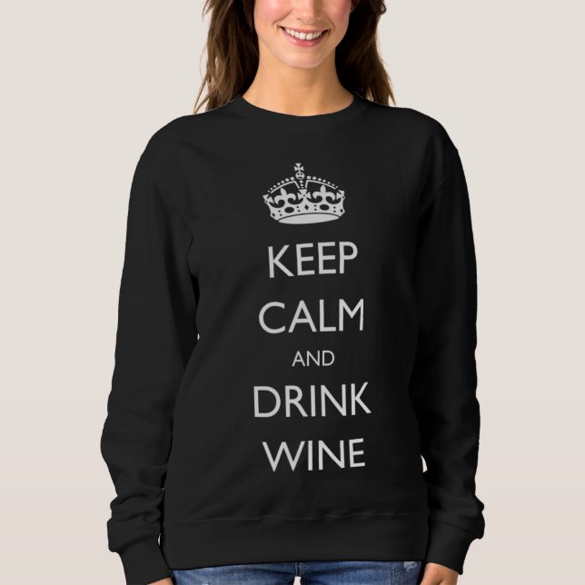 Sudadera Mantener la calma y beber vino (Anverso)