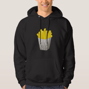 Sudadera Mantener la calma y comer fritos