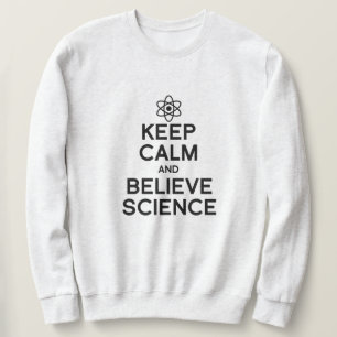 SUDADERA MANTENER LA CALMA Y CREER EN LA CIENCIA