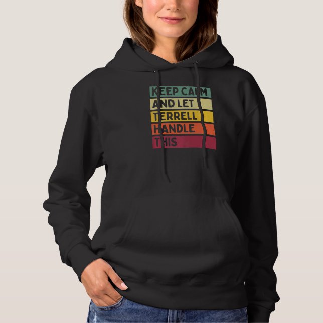 Sudadera Mantener La Calma Y Dejar Que Terrell Maneje Esta  (Anverso)